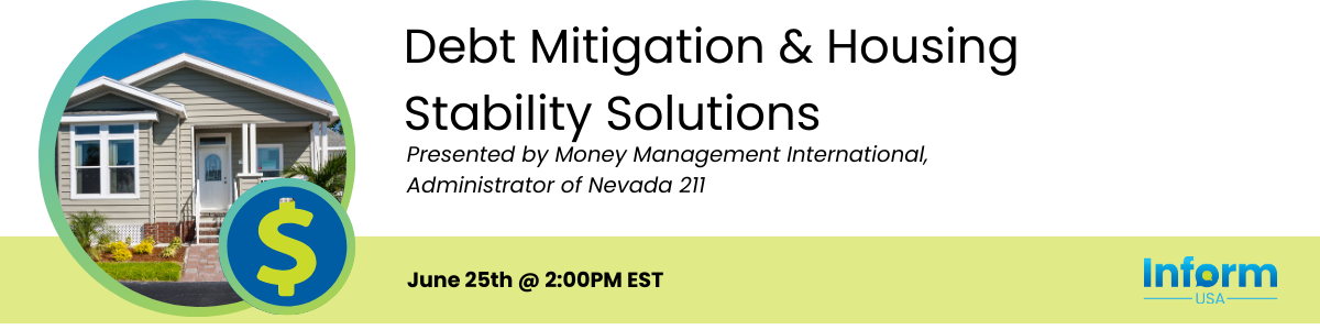 Inform USA Webinar - Debt Mitigation and Housing Stability Solutions