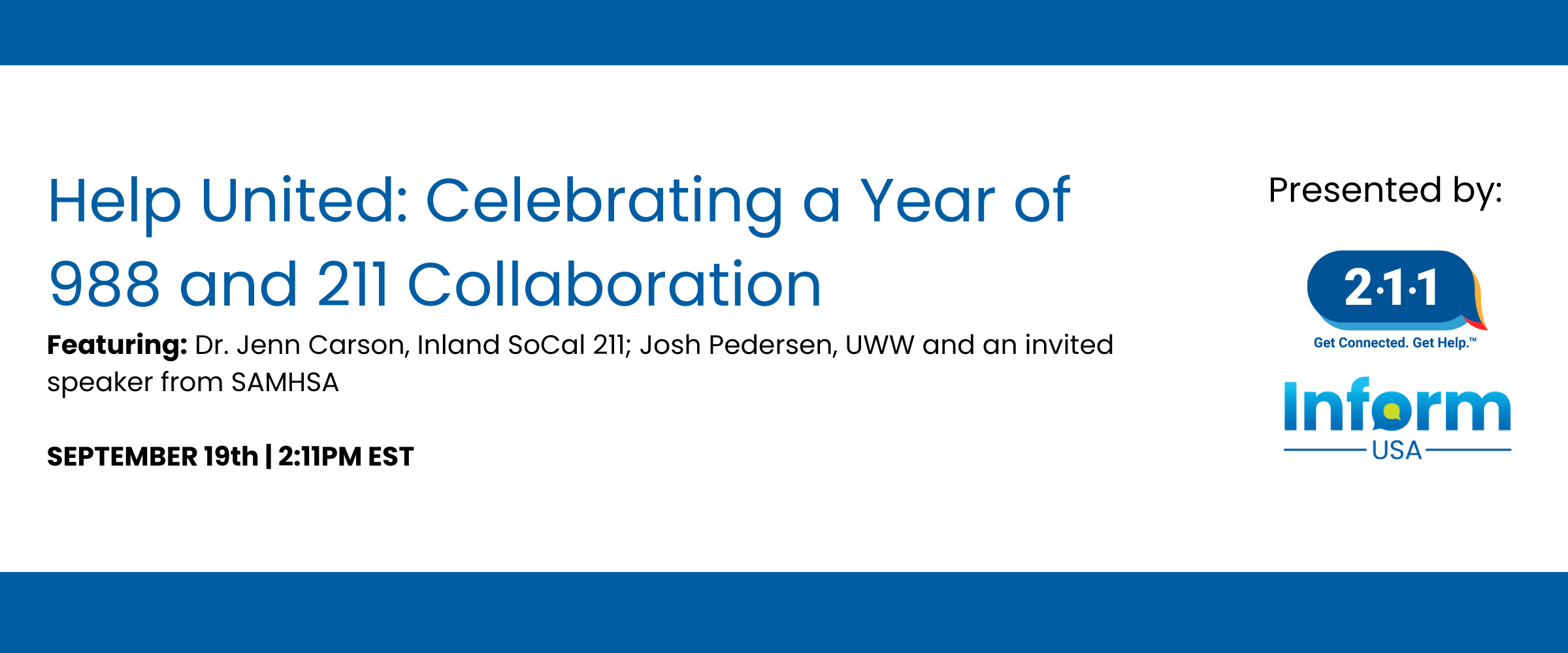 211 Steering Committee Webinar - Help United: Celebrating a Year of 988 and 211 Collaboration