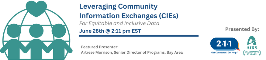 211 Steering Council Webinar - Leveraging Community Information Exchanges for Equitable and Inclusive Data